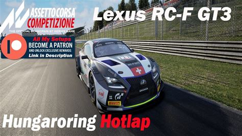 Assetto Corsa Competizione ACC HotLap Lexus RC F GT Setup At