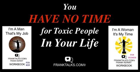 Protect Yourself From Toxic People Franktalkscom