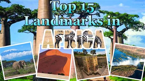 Top 15 Landmarks In Africa Meet The World Now Youtube