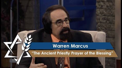 Warren Marcus The Ancient Priestly Prayer Of The Blessing Youtube