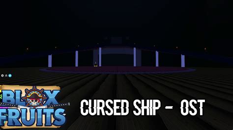 Blox Fruits Ost Cursed Ship Youtube