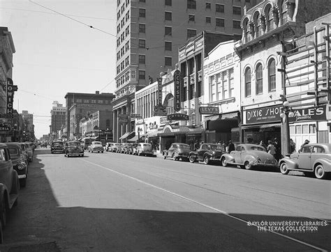 Austin Avenue Waco Tx Late 1940s 1 To The Right Is Th Flickr