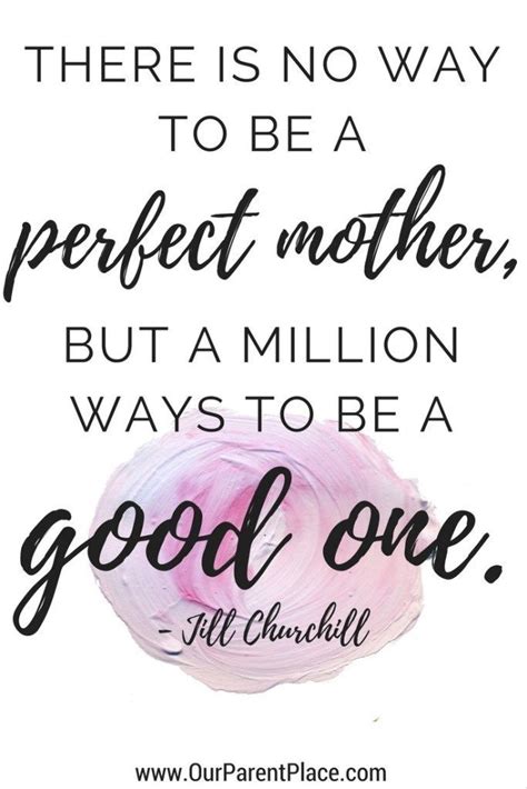 The Most Inspiring Motherhood Quotes Our Parent Place Quotes About
