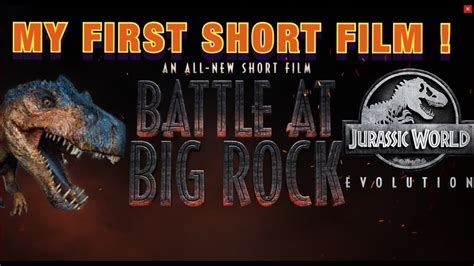 Jurassic World Evolution Battle At Big Rock Short Film Youtube