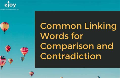 The word in the other languages. Most common linking words for comparison and contradiction