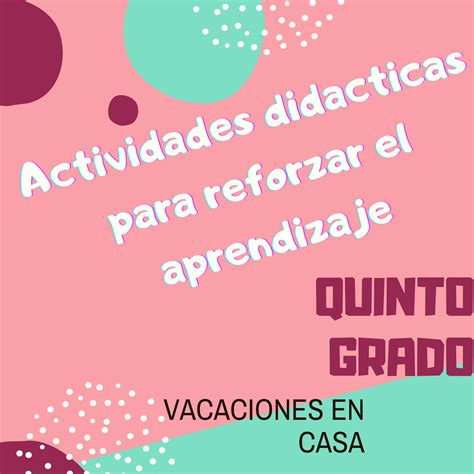 ACTIVIDADES DIDACTICAS PARA REFORZAR EL APRENDIZAJE 5TO GRADO