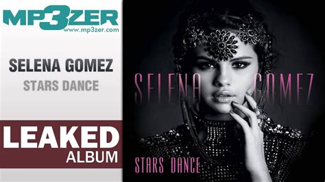 Selena Gomez Stars Dance Full Album Leaked Youtube