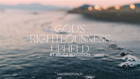 Gods Righteousness Upheld Daily Devotion