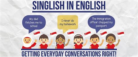 Singlish In English Getting Everyday Conversations Right
