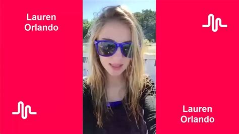 the best musical ly compilation l lauren orlando youtube