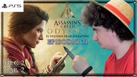Assassin s Creed ODYSSEY Episodio 31 El destino de la Atlántida