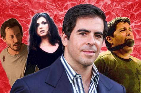 eli roth interview ‘a tory mp called hostel “90 minutes of pornographic violence” he hadn t