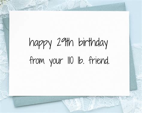 Happy 29th Birthday From Your 110 Lb Friend Sarcastic Birthday Card