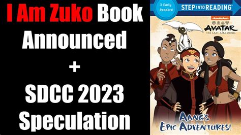 I Am Zuko Book Announced SDCC 2023 Speculation Avatar News YouTube