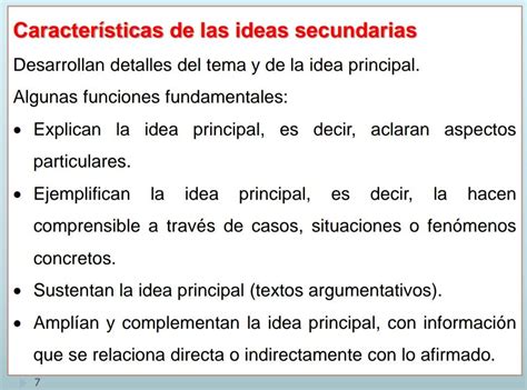 Características de las ideas secundarias Texto argumentativo Características de Secundaria