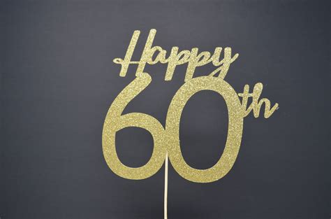 Happy 60th Cake Topper Any Number Happy Birthday Cake Topper 60