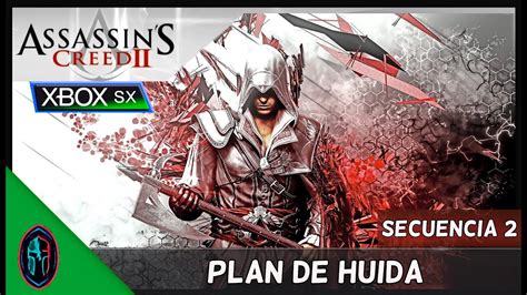 ASSASSINS CREED 2 Gameplay Español Xbox Series X Secuencia 2 Plan