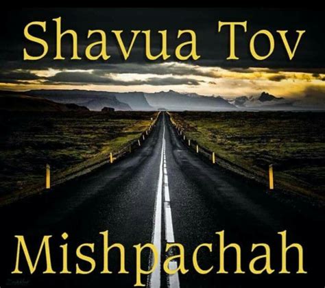 Shavua Tov Mishpochah Shavua Tov Shabbat Shalom Images