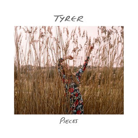 Pieces Radio Edit Single By Tyrer Spotify