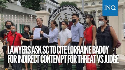 Lawyers Ask Sc To Cite Lorraine Badoy For Indirect Contempt For Threat Vs Judge Youtube