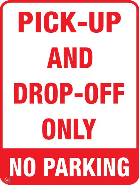 Pick Up And Drop Off Only No Parking K2k Signs