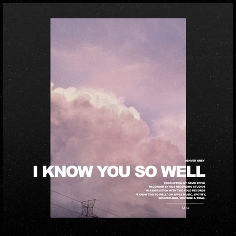 I Know You So Well Song Download From I Know You So Well Jiosaavn