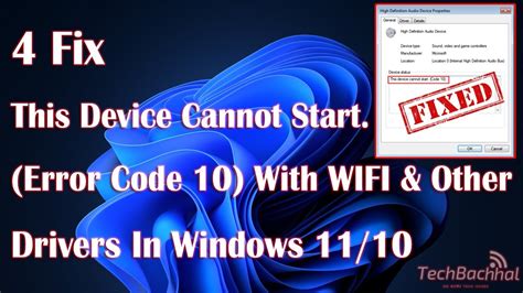 This Device Cannot Start Error Code 10 With Wifi Other Drivers In Windows 4 Fix How To Youtube