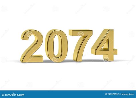 Golden 3d Number 2074 Year 2074 Isolated On White Background Stock