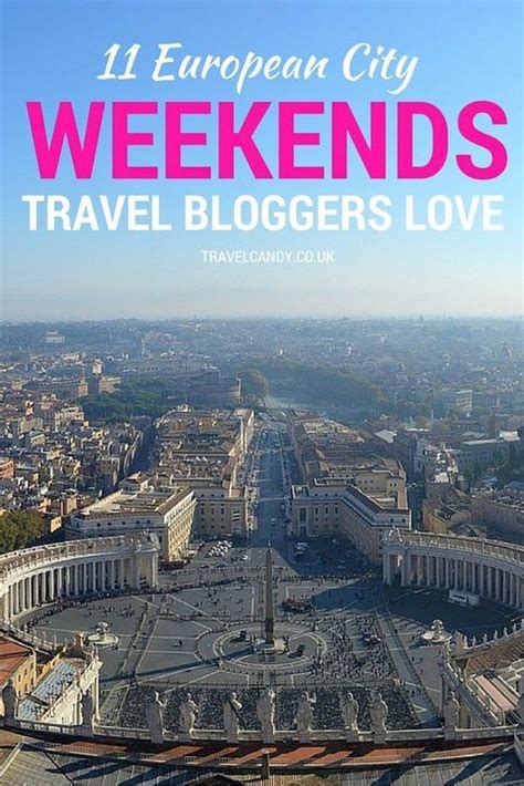 Top 10 Europe City Breaks Loved By Travel Bloggers Weekend City