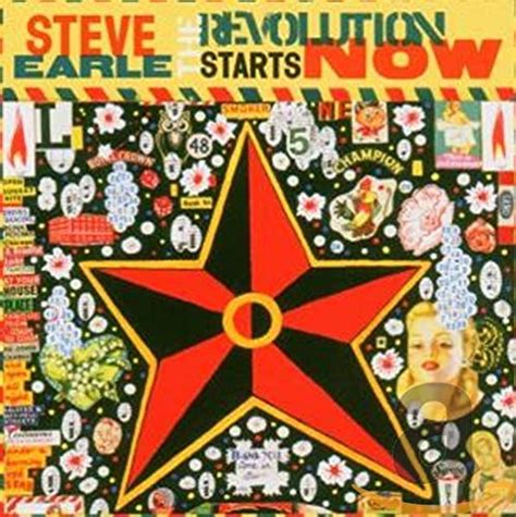 Earle Steve Revolution Starts Now Music