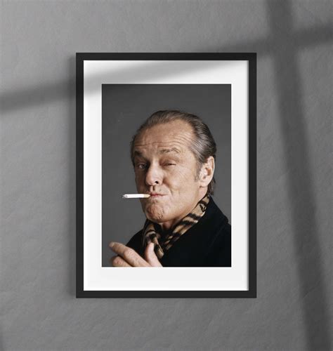 Jack Nicholson Cigarette Limited Edition Wall Art Print Etsy