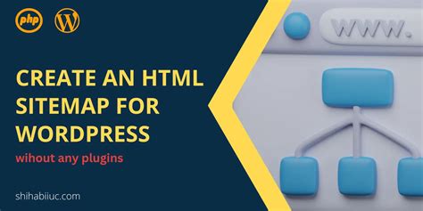 How To Create An Html Sitemap For Wordpress Without A Plugin