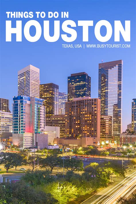 50 Best And Fun Things To Do In Houston Texas Attractions And Activities
