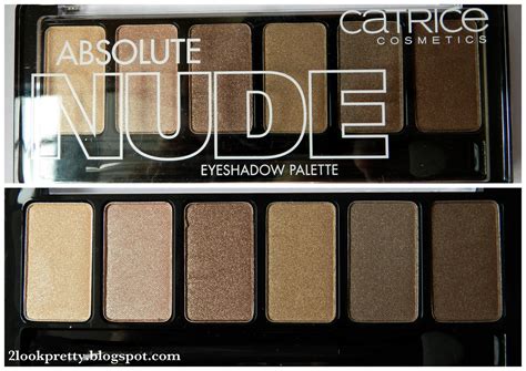 Look Pretty Catrice Absolute Nude Eyeshadow Palette Review Swatches