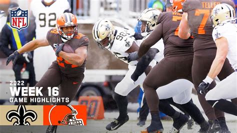 New Orleans Saints Vs Cleveland Browns 2022 Week 16 Game Highlights Youtube
