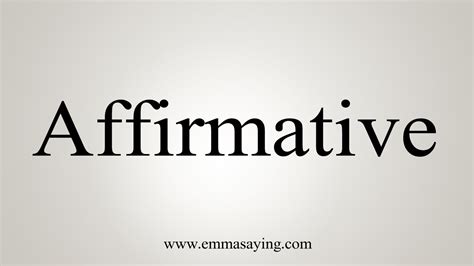 How To Say Affirmative Youtube