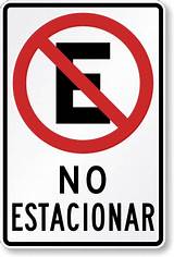 Photos of No Parking Sign In Spanish