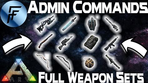 Spawn Full Ascendant Weapon Sets Admin Commands ARK Survival