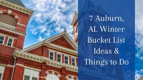 7 Auburn Al Winter Bucket List Ideas And Things To Do Spencer Heating
