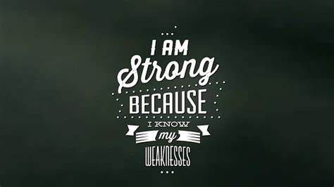 I Am Strong Because I Know My Weakness Attitude Hd Wallpaper Peakpx