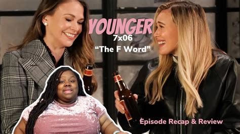 Younger Season 7 Episode 6 Episode Recap And Review Youtube