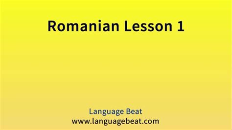 Learn Romanian Lessons 1 19 For Beginners Youtube