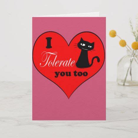 I Tolerate You Too Card Zazzle Holiday Design Card Valentines