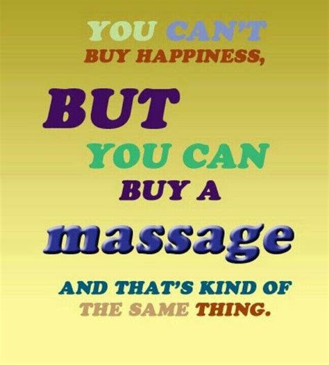 See more ideas about massage quotes, massage, massage therapy. Famous Quotes Massage Therapy. QuotesGram