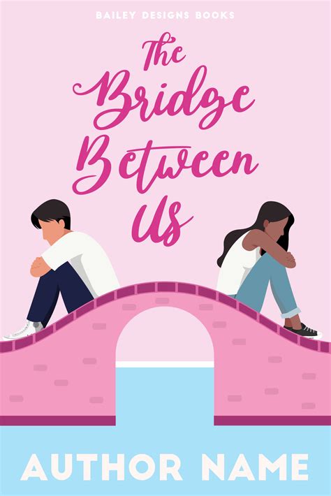 the bridge between us bailey designs books pre made shop