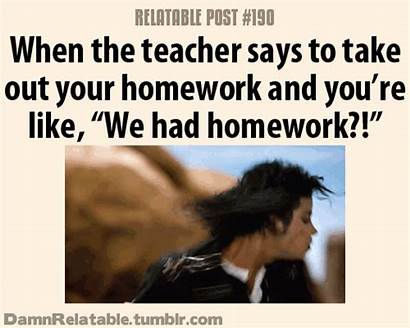 Relatable Funny Posts Homework Quotes Jackson Michael