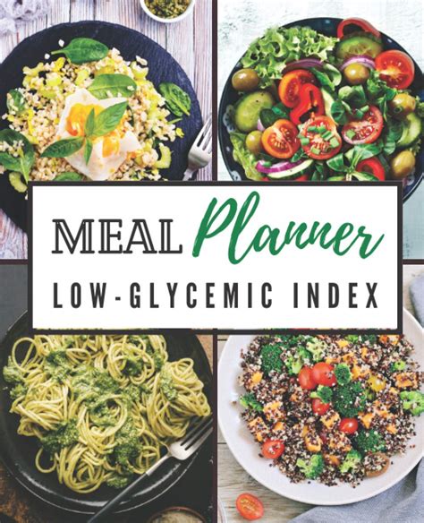 Buy Meal Planner Low Glycemic Index Organized 52 Weeks Of Glycemic