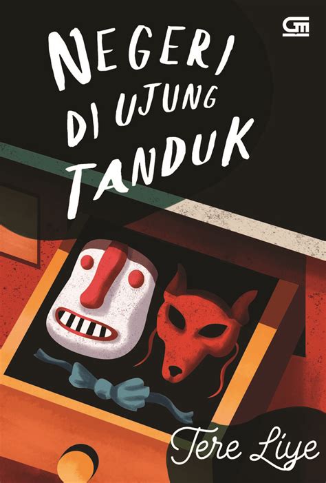Jual Buku Negeri Di Ujung Tanduk Cover Baru 2018 Oleh Tere Liye