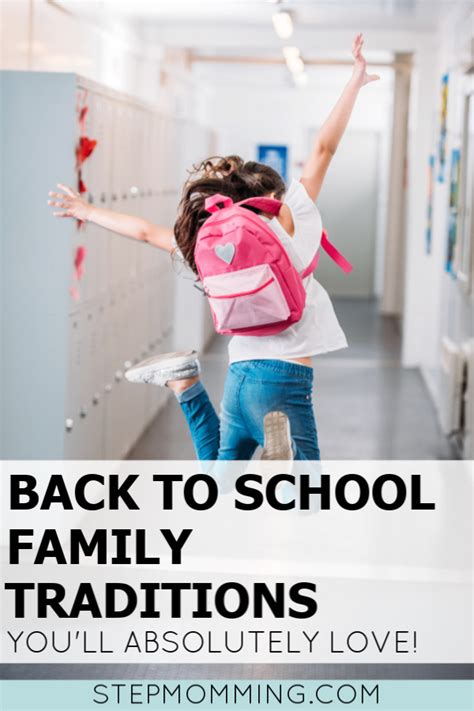 Start The Year Off Right With Back To School Traditions Back To