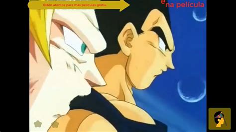 Goku Y Vegeta Vs Kid Buu Pelea Completa Anime Pelicula Goku Y Vegeta